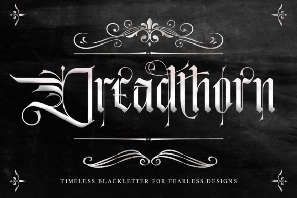 Dreadthorn: Unleashing Gothic Power in Your Design Projects