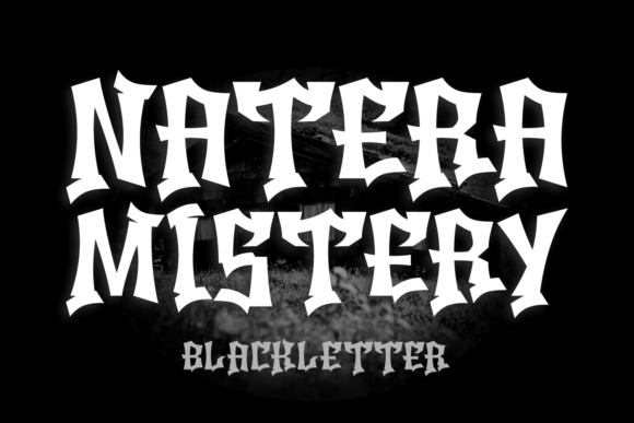 Natera Mistery: The Allure of a Vintage Blackletter Typeface