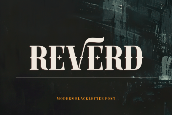 Reverd: The Bold Blackletter Font for Modern Impact