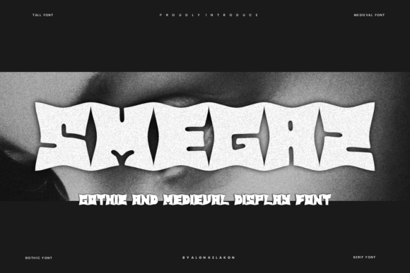 Smegaz: Making a Statement with Bold Blackletter Style