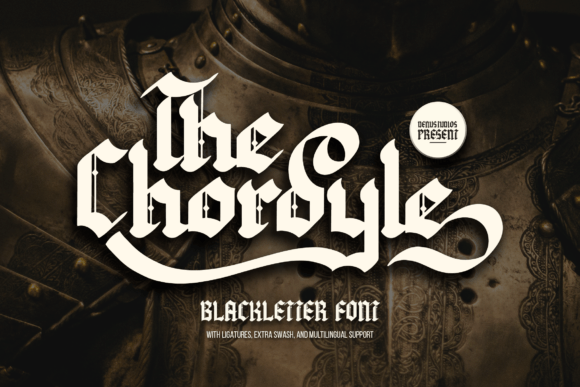 The Chordyle: A Blackletter Font for Bold Branding